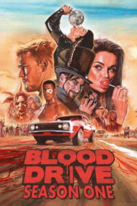 HD123 - Blood Drive – Season 01